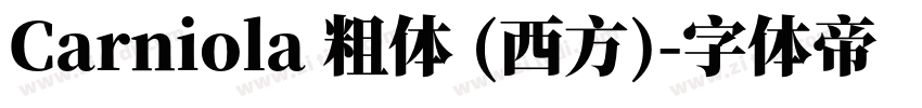 Carniola 粗体 (西方)字体转换
